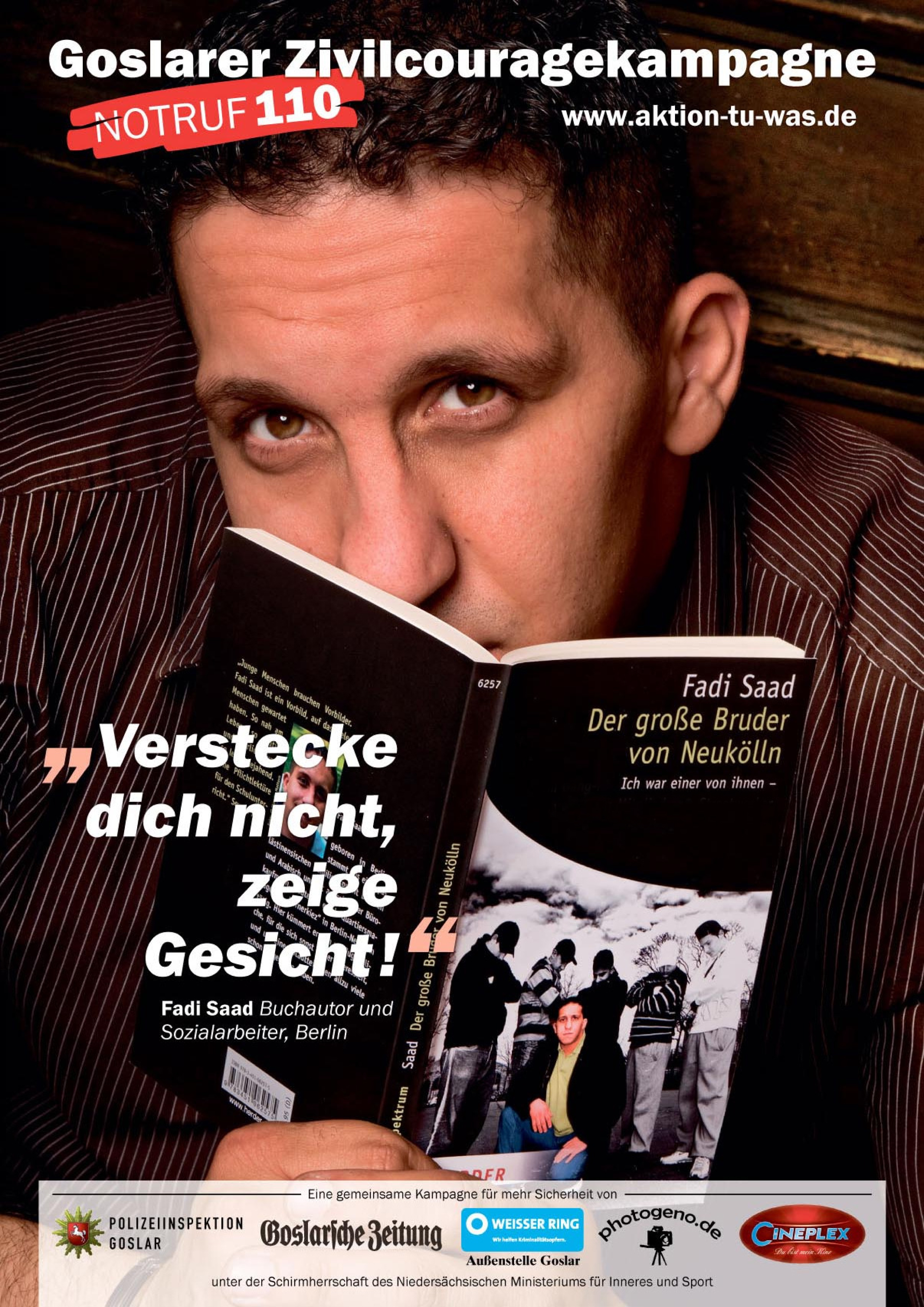 Plakat der Goslarer Zivilcourage-Kampagne mit Fadi Saad: „Verstecke dich nicht, zeige Gesicht!“